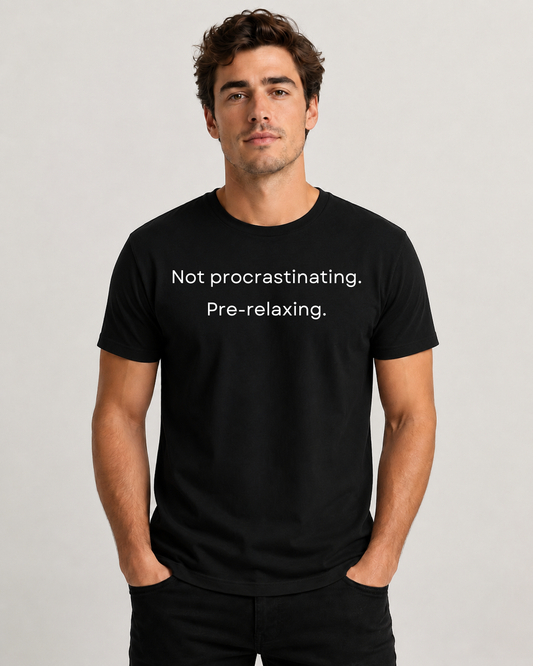 Not Procrastinating T-shirt Underperform