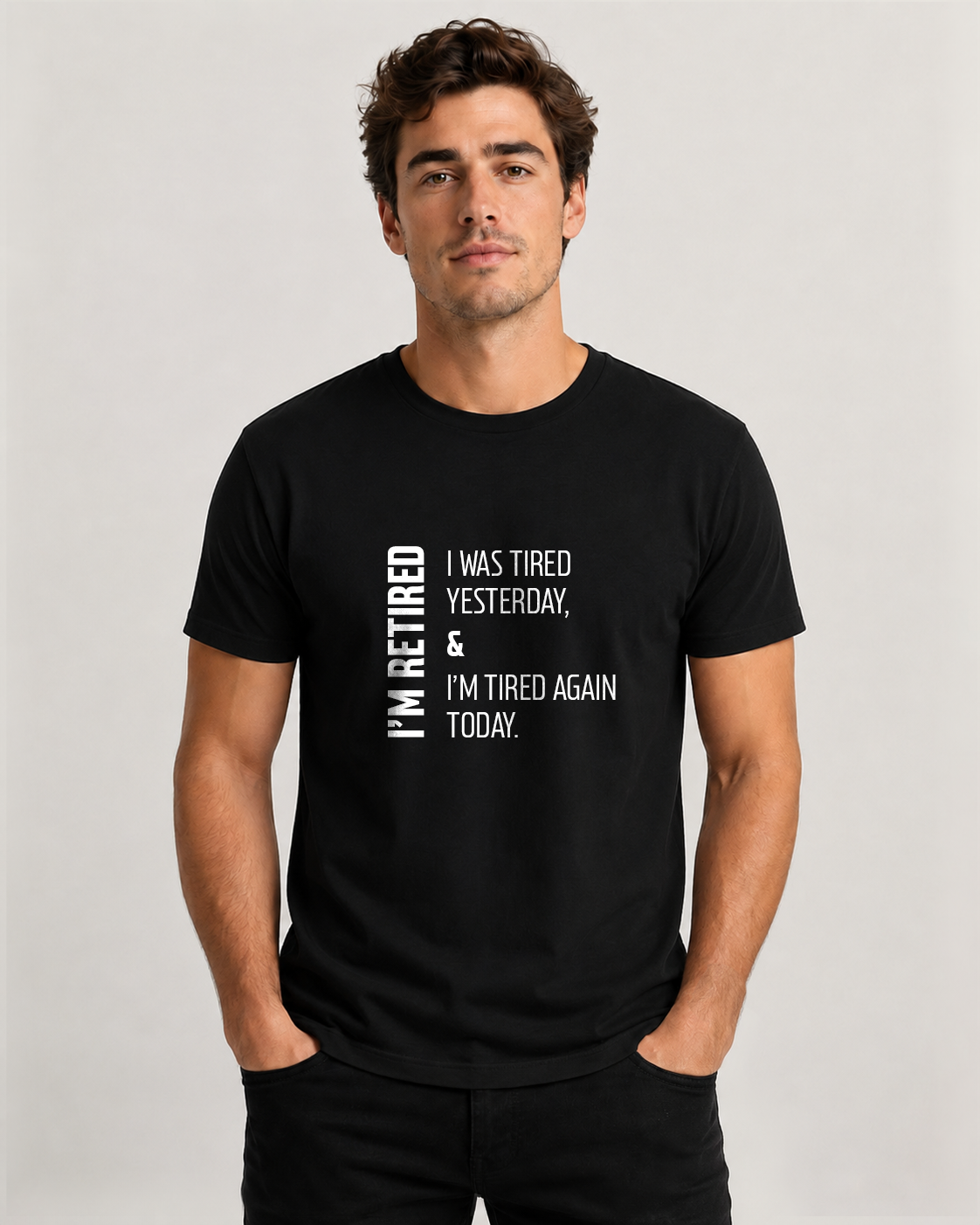 Black men's t-shirt with quote "I'm retired. I was tired yesterday…" – Underperform, size XS