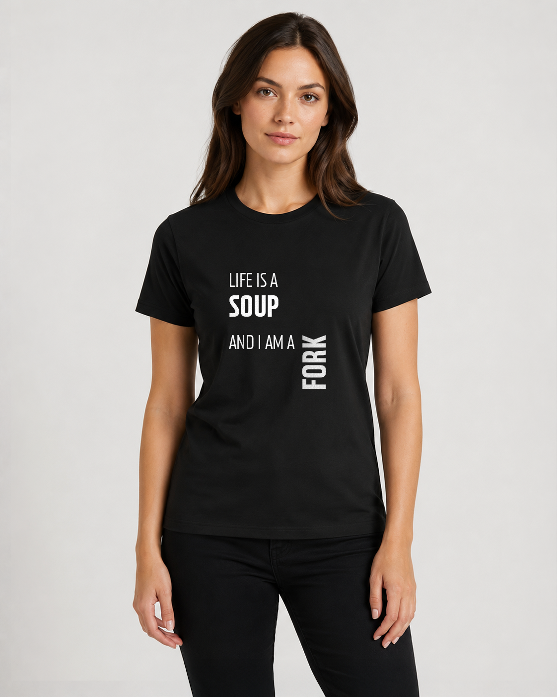 Black women's t-shirt with quote "Life is a soup and I…" – Underperform, size XS