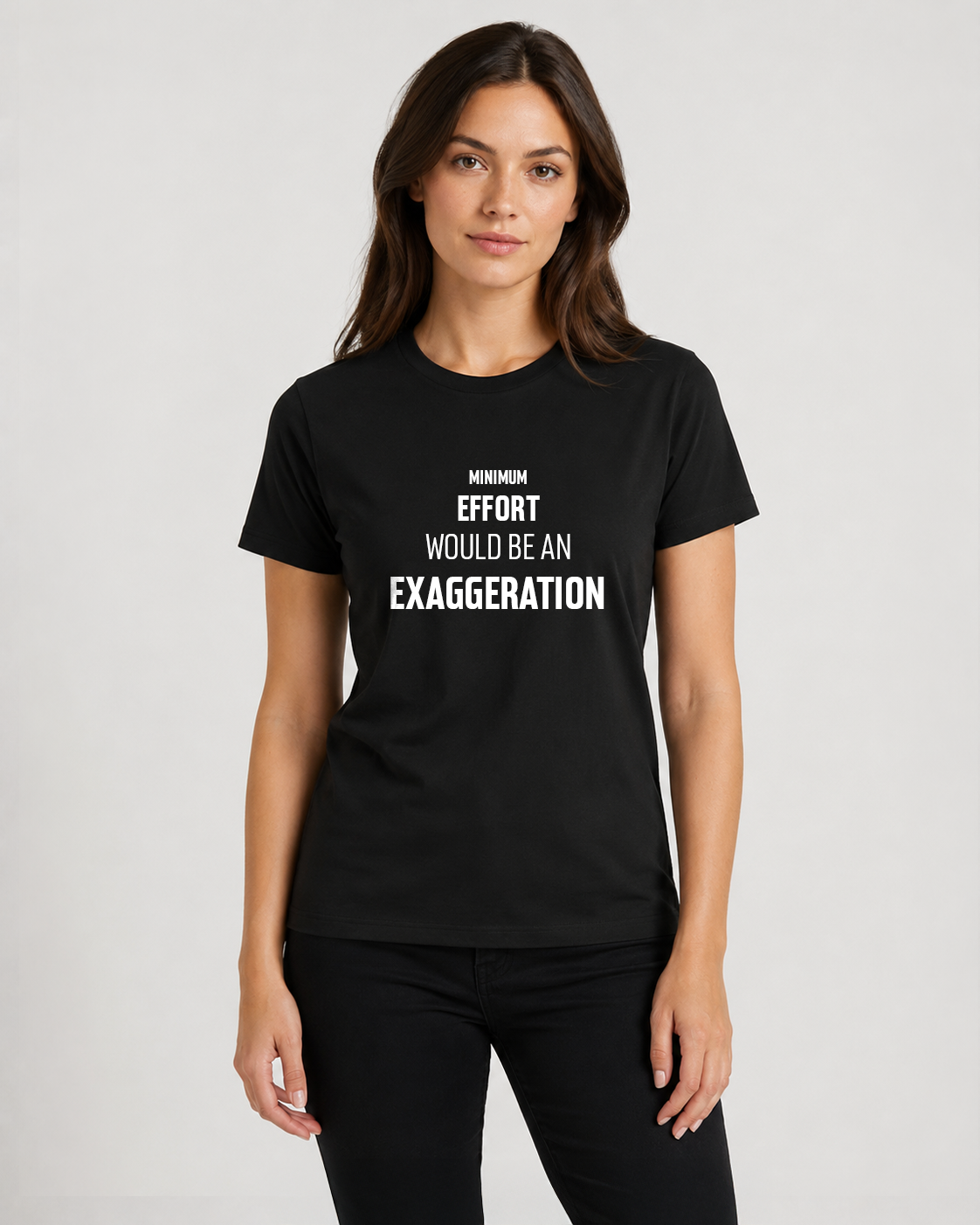 Black women's t-shirt with quote "Minimum effort would be an exaggeration…" – Underperform, size XS