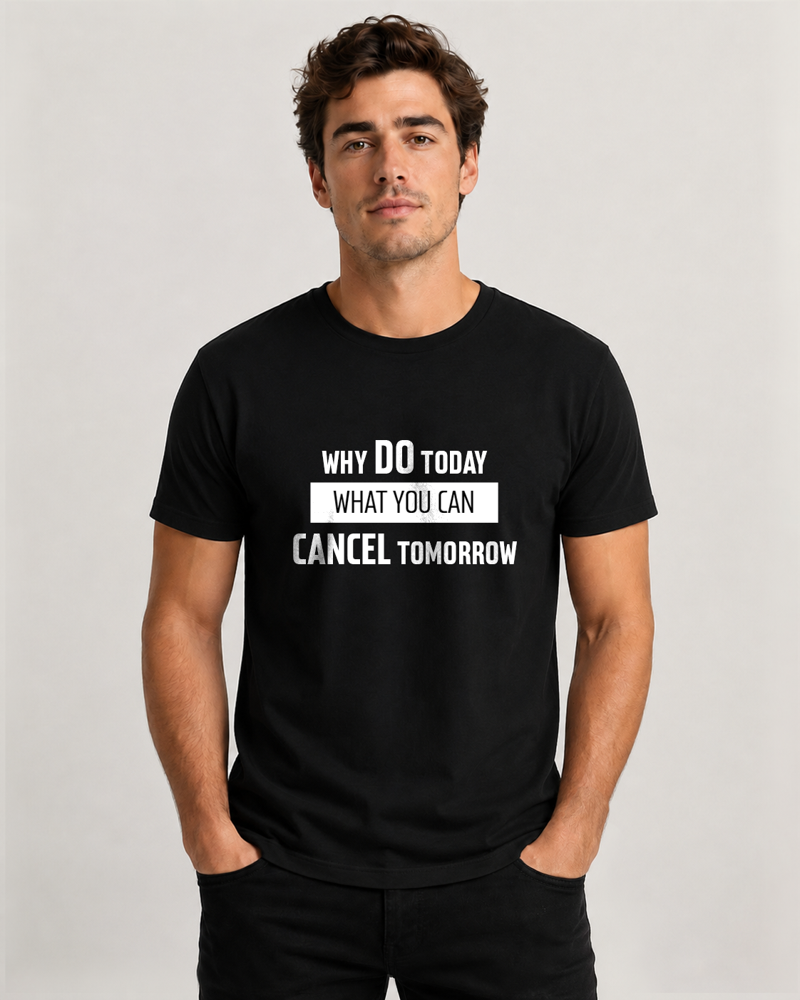 Black men's t-shirt with quote "Why do today what you can…" – Underperform, size XS